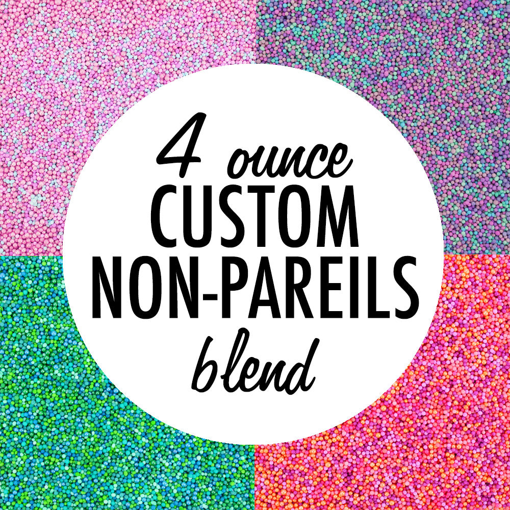 Custom Non-Pareils Blend 4 OZ